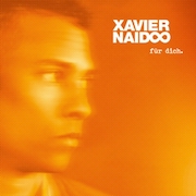 Review: Xavier Naidoo - Für dich