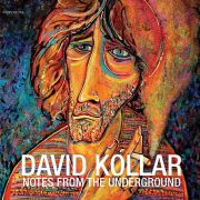 Review: David Kollar - Notes From The Underground