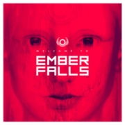 Ember Falls: Welcome To Ember Falls