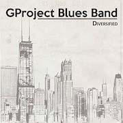 GProject Blues Band: Diversified