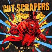 Gut-Scrapers: Getting Through