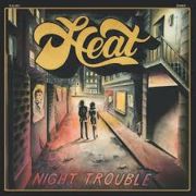 Review: Heat - Night Trouble