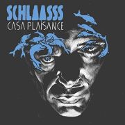 Review: Schlaasss - Casa Plaisance