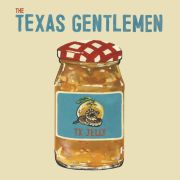 The Texas Gentlemen: TX Jelly