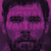 Review: Alex Wignall - Waiting For August