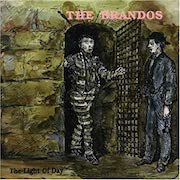 The Brandos: Honor Among Thieves (1987) / Gunfire At Midnight (1992) / The Light Of The Day (1994) - Re-Issues
