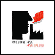 Review: Chlorine Free - Free Speech