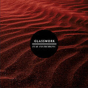 Review: Glasswork - Fear And Trembling