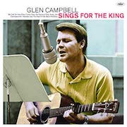 Glen Campbell: Sings For The King