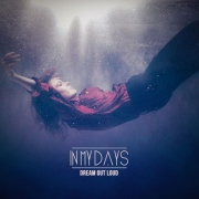 Review: In My Days - Dream Out Loud