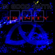Review: In Good Faith - Trinity