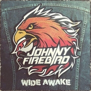 Johnny Firebird: Wide Awake