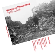 Marc Ribot: Songs of Resistance - 1942-2018