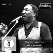 Muddy Waters: Live At Rockpalast