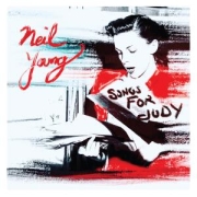 Neil Young: Songs For Judy (Live)