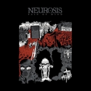 Review: Neurosis - Pain of Mind (Re-Release)