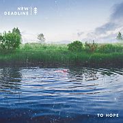Review: New Deadline - To Hope