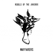 Review: Rebels of the Jukebox - Wayfarers