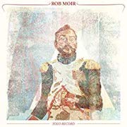 Rob Moir: Solo Record