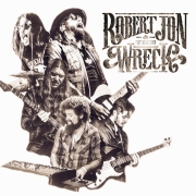 Robert Jon & The Wreck: Robert Jon & The Wreck