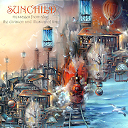 Sunchild: Messages From Afar: The Division And Illusion Of Time