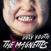 The Magnettes: Ugly Youth