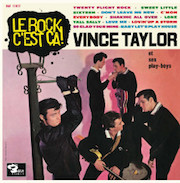Vince Taylor: Vince Taylor Et Set Play-Boys – Le Rock c’est ça!