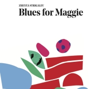 Review: Zhenya Strigalev - Blues For Maggie