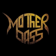 Mother Bass: Mother Bass