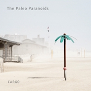 The Paleo Paranoids: Cargo