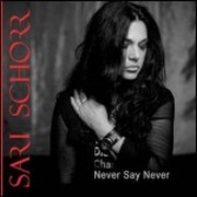 Review: Sari Schorr - Never Say Never
