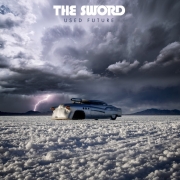 The Sword: Used Future