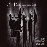 Aisles: Live from Estudio del Sur