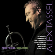 Review: Alex Tassel - Past & Present / A Quiet Place