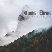 Review: Canis Dirus - Das Leben ist für die Lebenden, der Tod ist für Alle
