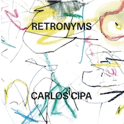 Carlos Cipa: Retronyms