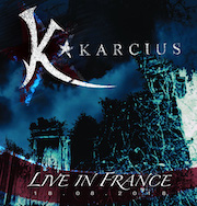 DVD/Blu-ray-Review: Karcius - Live In France, 18.08.2018