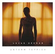 Lucas Uecker: Unterm Teppich