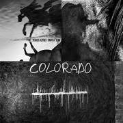 Neil Young & Crazy Horse: Colorado