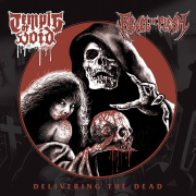 Review: Revel In Flesh & Temple Of Void - Delivering The Dead