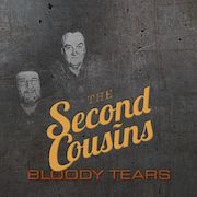 The Second Cousins: Bloody Tears