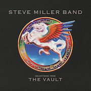 DVD/Blu-ray-Review: Steve Miller Band - Selections From The Vault – Vinyl Version