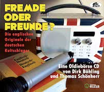Various Artists: Fremde oder Freunde? Die englischen Originale der deutschen Kultschlager