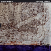 Wadada Leo Smith: Rosa Parks: Pure Love. An Oratorio Of Seven Songs