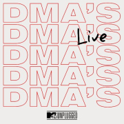 DMA's: MTV Unplugged Live