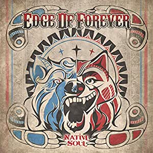 Review: Edge of Forever - Native Soul
