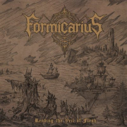Formicarius: Rending The Veil Of Flesh