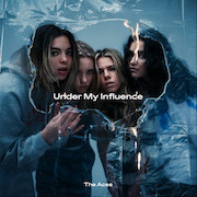 The Aces: Under My Influence