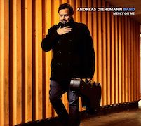 Andreas Diehlmann Band: Mercy On Me