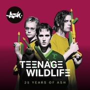 Ash: Teenage Wildlife – 25 Years Of ASH